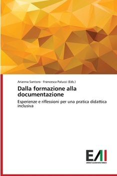 Dalla formazione alla documentazione (Italian Edition)