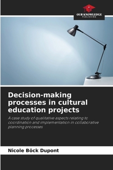 Paperback Decision-making processes in cultural education projects Book