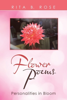 Paperback Flower Poems: Personalities in Bloom Book