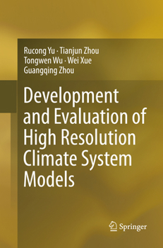 Paperback Development and Evaluation of High Resolution Climate System Models Book