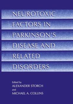 Paperback Neurotoxic Factors in Parkinson's Disease and Related Disorders Book