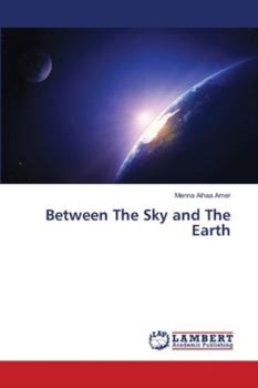 Paperback Between The Sky and The Earth Book