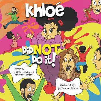 Paperback Khloé Did NOT Do It! Book