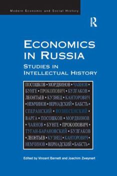 Paperback Economics in Russia: Studies in Intellectual History Book