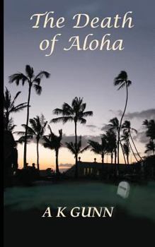 Paperback The Death of Aloha Book