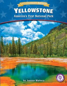 Library Binding Yellowstone: America's First National Park Book
