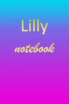 Paperback Lilly: Blank Notebook - Wide Ruled Lined Paper Notepad - Writing Pad Practice Journal - Custom Personalized First Name Initia Book