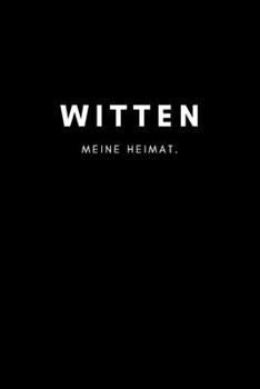 Paperback Witten: Notizbuch, Notizblock, Journal, Notebook 120 Seiten A5 - Punktraster - Deine Stadt, Notizen, Geschichten [German] Book