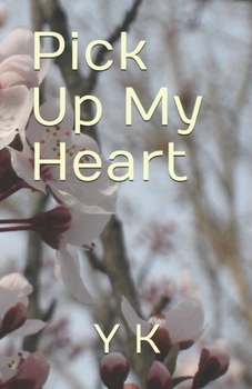 Paperback Pick Up My Heart - Sarang, Gayo! Book