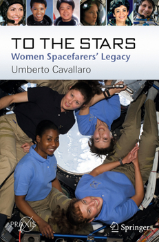 Paperback To the Stars: Women Spacefarers' Legacy Book