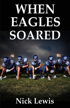 Paperback When Eagles Soared Book