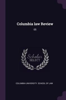 Columbia law Review: 05
