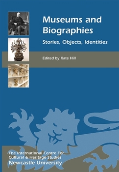 Paperback Museums and Biographies: Stories, Objects, Identities Book