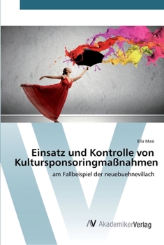 Paperback Einsatz und Kontrolle von Kultursponsoringmaßnahmen [German] Book