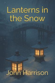 Lanterns in the Snow