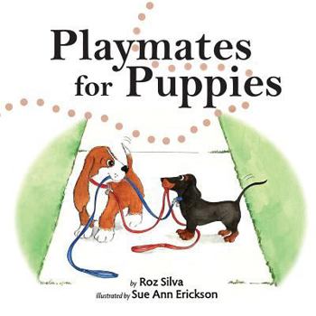 Paperback Playmates for Puppies: with a family "Dog Park Etiquette" guide Book