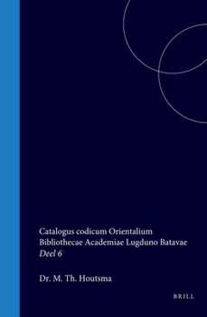 Hardcover Catalogus Codicum Orientalium Bibliothecae Academiae Lugduno Batavae: Deel 6 [Latin] Book