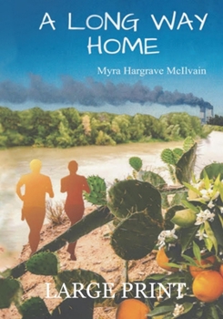Paperback A Long Way Home [Large Print] Book