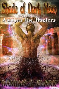 Paperback Awaken the Hunters Book