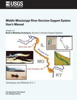 Paperback Middle Mississippi River Decision Support System: User's Manual Book