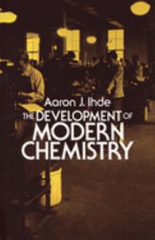 Paperback The Development of Modern Chemistry Book