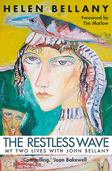 Paperback The Restless Wave: My Two Lives with John Bellany Book