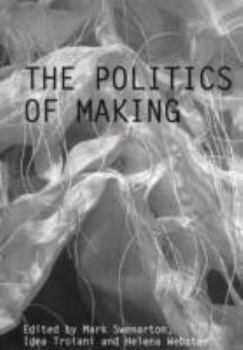 Paperback The Politics of Making Book