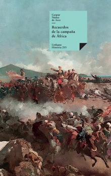 Recuerdos de la campaña de África (Historia) (Spanish Edition)