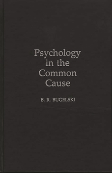 Hardcover Psychology in the Common Cause Book