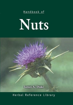 Paperback Handbook of Nuts: Herbal Reference Library Book