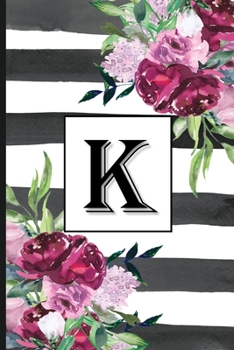 K: Pretty Monogrammed Initial Letter "K" Blank Lined Journal - Black & White Stripes with Floral Design