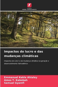 Paperback Impactos do lucro e das mudanças climáticas [Portuguese] Book