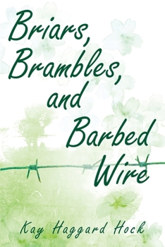 Paperback Briars, Brambles, and Barbed Wire Book