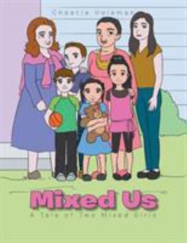 Paperback Mixed Us: A Tale of Two Mixed Girls Book