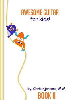 Paperback Awesome Guitar for Kids; Book II Book
