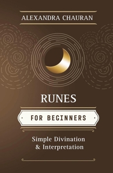 Paperback Runes for Beginners: Simple Divination and Interpretation Book