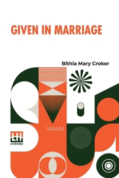 Paperback Given In Marriage Book