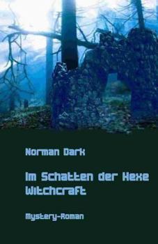 Paperback Im Schatten der Hexe: Witchcraft [German] Book