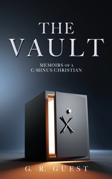 Paperback The Vault: Memoirs of a C-Minus Christian Book
