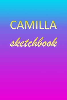 Paperback Camilla: Sketchbook - Blank Imaginative Sketch Book Paper - Pink Blue Gold Custom Letter C Personalized Cover - Teach & Practic Book