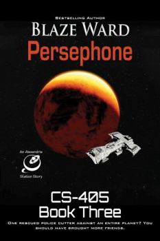 Persephone - Book #3 of the CS-405