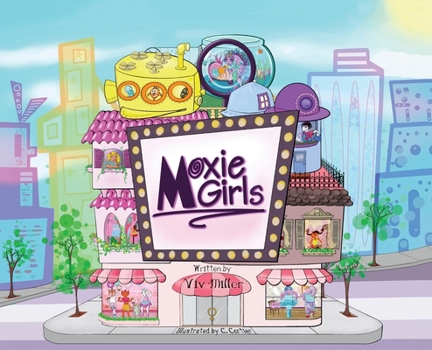 Hardcover Moxie Girls Book