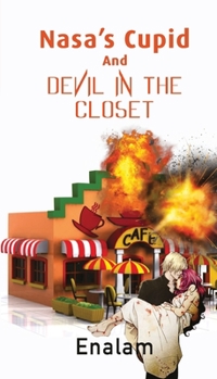 Paperback Nasa's Cupid and Devil in the Closet Book