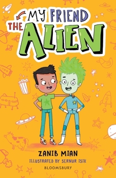 Paperback My Friend the Alien: A Bloomsbury Reader (Bloomsbury Readers) Book