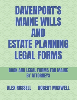 Paperback Davenport's Maine Wills And Estate Planning Legal Forms Book