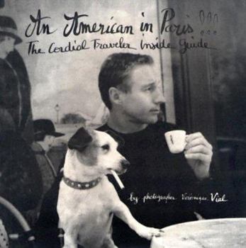 Paperback An American in Paris: The Cordial Traveler Inside Guide Book