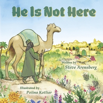 Hardcover He Is Not Here: An Easter Journey Book