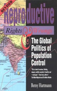 Paperback Reproductive Rights and Wrongs (Revised Edition): The Global Politics of Population Control Book
