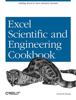 Paperback Excel Scientific and Engineering Cookbook: Adding Excel to Your Analysis Arsenal Book