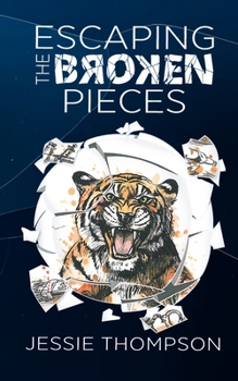 Paperback Escaping the Broken Pieces Book